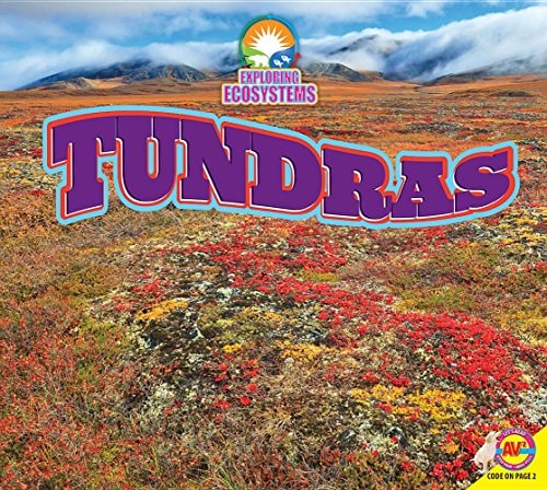 Tundra (Exploring Ecosystems)