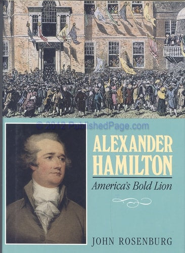 Alexander Hamilton: America's Bold Lion