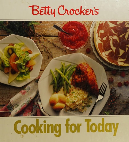 Betty Crocker's cooking for today