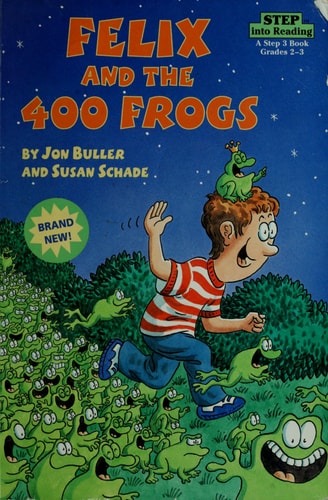 Felix and the 400 Frogs (Step into Reading, Step 3, paper)