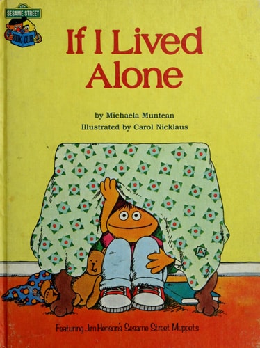 If I Lived Alone: Featuring Jim Henson's Sesame Street Muppets