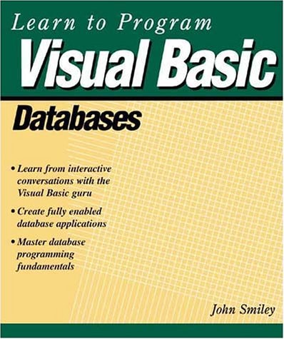 Learn to Program Visual Basic Databases