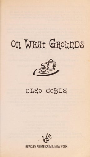 On What Grounds (A Coffeehouse Mystery)