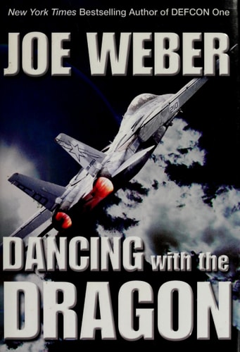 Dancing with the Dragon: A Novel