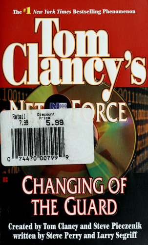 Changing of the Guard (Tom Clancy's Net Force, Book 8)