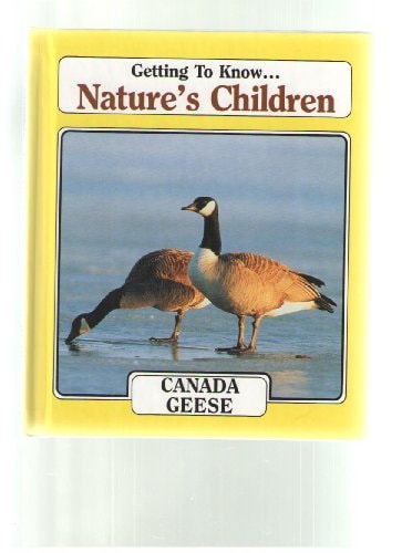 Canada geese: And, Grizzly bears / Caroline Greenland (Getting to know ... nature's children)