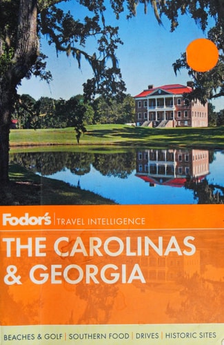 Fodor's The Carolinas & Georgia (Full-color Travel Guide)