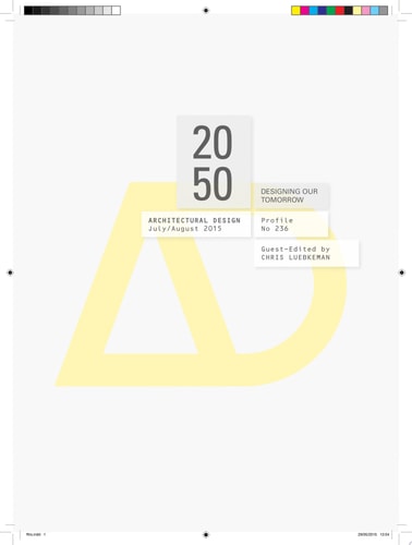 2050: Designing Our Tomorrow (Architectural Design)