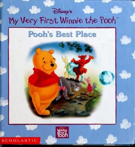 Disney's Pooh's Best Place (My Very First Winnie the Pooh)