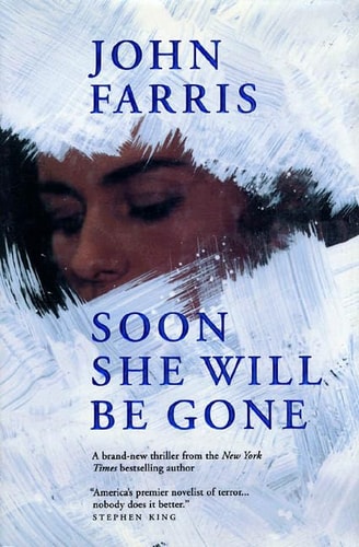 Soon She Will Be Gone