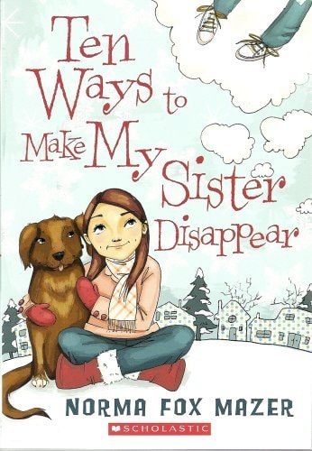Ten Ways to Make My Sister Disappear
