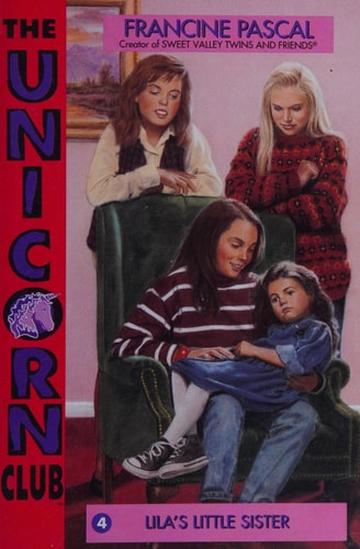 LILA'S LITTLE SISTER (Unicorn Club)