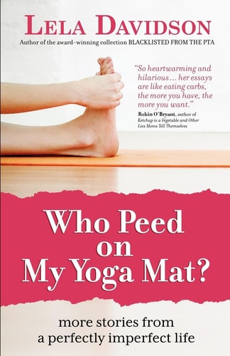Who Peed on My Yoga Mat?