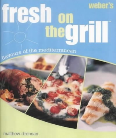 Weber's Little Barbeque Book : Flavours of the Mediterranean