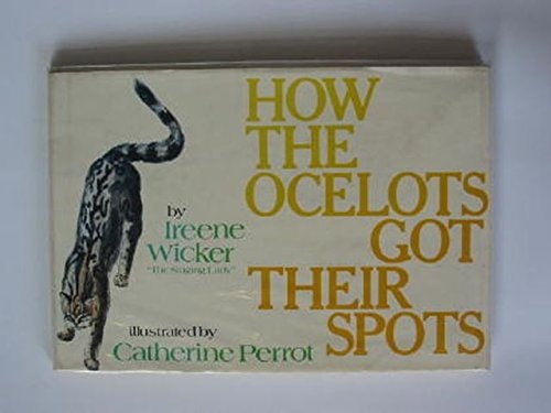 How the Ocelots Got Their Spots