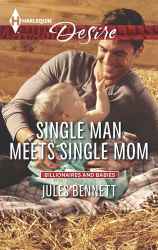 Single Man Meets Single Mom (Billionaires and Babies)