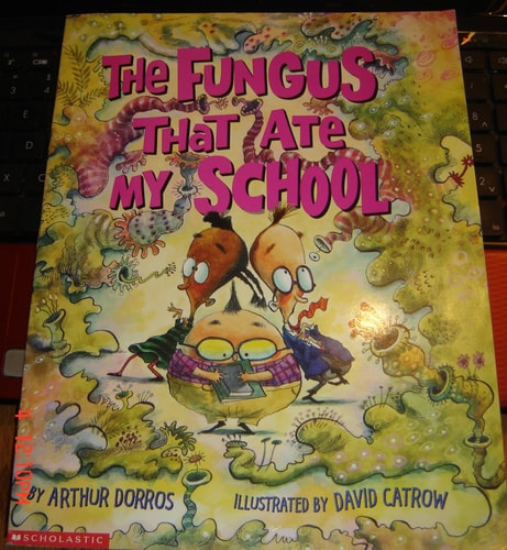 The Fungus that Ate My School