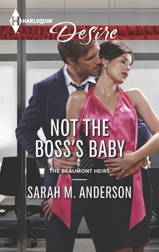 Not the Boss's Baby (The Beaumont Heirs)