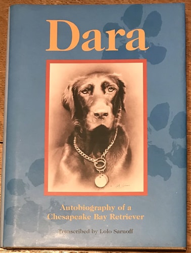 Dara : Autobiography of a Chesapeake Bay Retriever