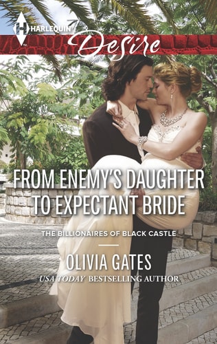 From Enemy's Daughter to Expectant Bride (The Billionaires of Black Castle, 3)