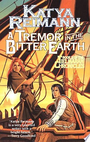 A Tremor in the Bitter Earth (Tielmaran Chronicles/Katya Reiman, Bk 2)