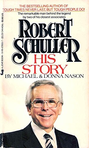 Robert Schuller: His Story