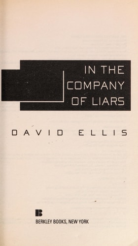 In the Company of Liars: A Thriller