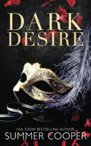 Dark Desire: A Billionaire Dark Romance (Dark Desires)