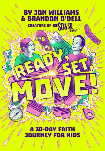 Ready, Set, Move! A 30-Day Faith Journey for Kids