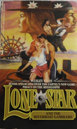 Lone Star and the Riverboat Gamblers (Lone Star #27)