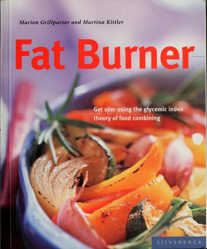 Fatburner: Get Slim Using the Glycemic Index Theory of Food Combining (Powerfood)