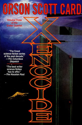 Xenocide Volume Three of the Ender Quintet