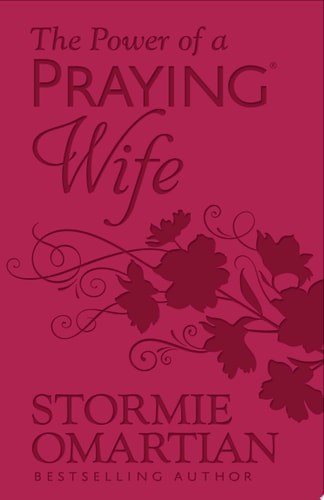 The Power of a Praying® Wife