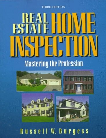 Real Estate Home Inspection: Mastering the Profession