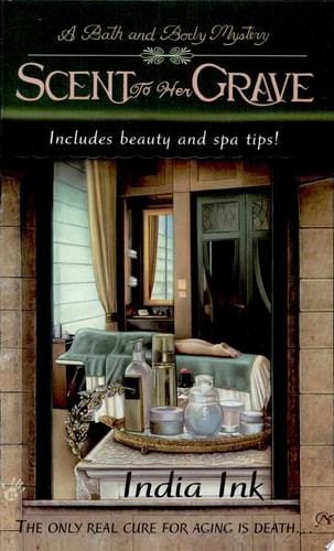 Scent to Her Grave (Bath & Body Series)