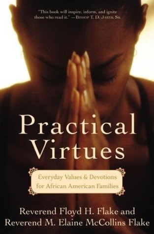 Practical Virtues Everyday Values and Devotions for African American Families