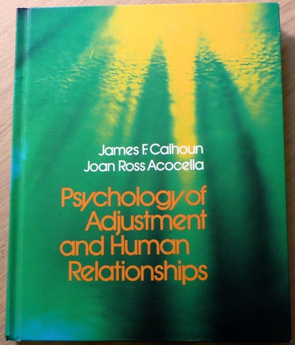 Psychology of adjustment and human relationships