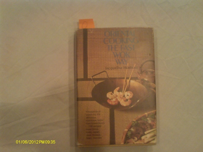 Oriental Cooking the Fast Wok Way