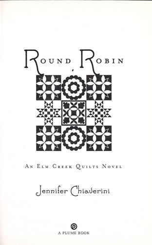 Round Robin (Elm Creek Quilts Series #2)