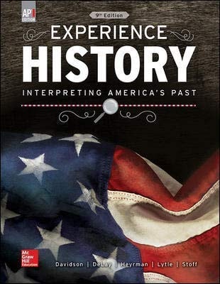 Experience History Interpreting America's Past (AP Edition)