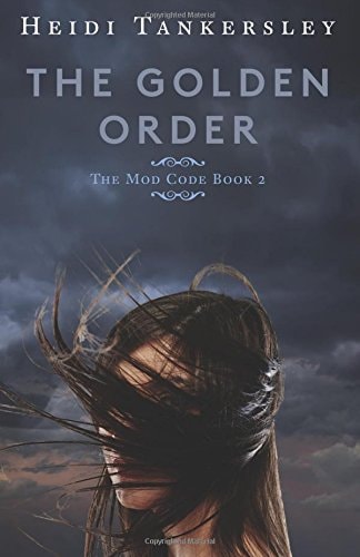The Golden Order (The Mod Code)