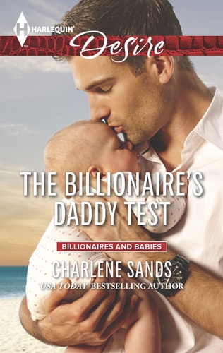 The Billionaire's Daddy Test (Billionaires and Babies)