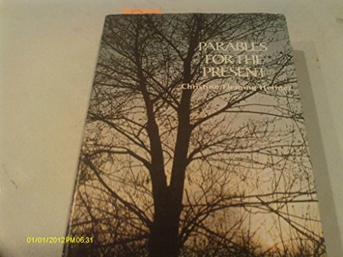 Parables for the present
