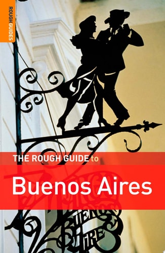 The Rough Guide to Buenos Aires 1 (Rough Guide Travel Guides)