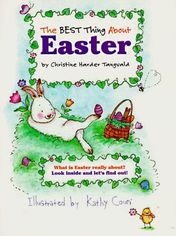 The Best Thing About Easter
