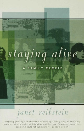 Staying Alive: A Family Memoir