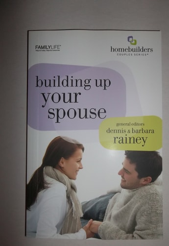Building Up Your Spouse (Homebuilders)