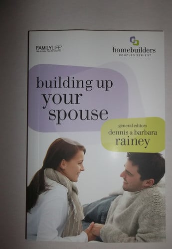 Building Up Your Spouse (Homebuilders)