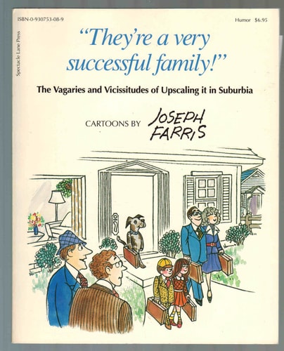 They're a Very Successful Family!: The Vagaries and Vicissitudes of Upscaling Suburbia
