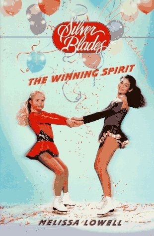 The Winning Spirit (Silver Blades)